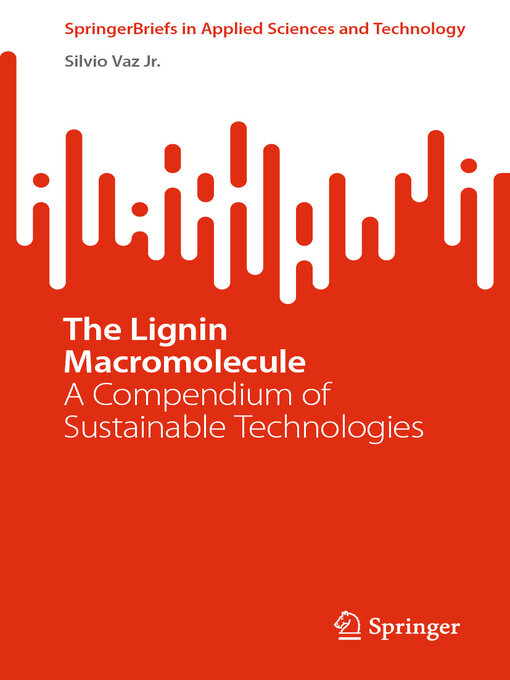Title details for The Lignin Macromolecule by Silvio Vaz Jr. - Available